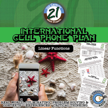 Preview of International Cell Phone Plan -- Linear Equations - 21st Century Math Project