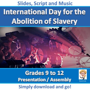Preview of International Day for the Abolition of Slavery Assembly - Grades 9 to 12