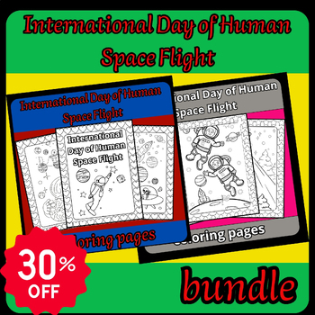 Preview of International Day of Human Space Flight Coloring Pages Bundle