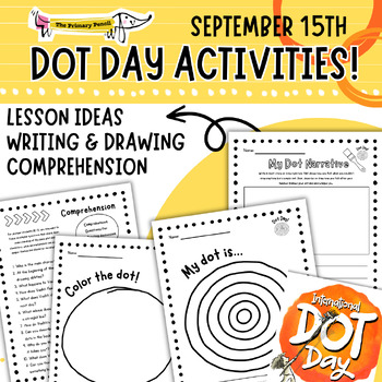 Preview of International Dot Day Activities for K-3 | Writing, Drawing, & Comprehension
