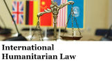 International Humanitarian Law: Slides + Independent Work Packet