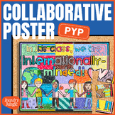 International Mindedness Collaborative Poster • IB PYP Art