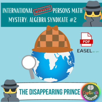 Preview of International Missing Persons Math Mystery: Algebra Syndicate #2