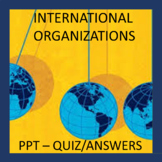 International Organizations - PPT & Quiz with Answers