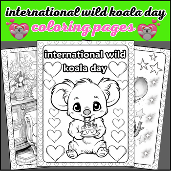 Preview of International Wild Koala Day Coloring Pages