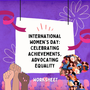 Preview of International Women's Day (Worksheet)