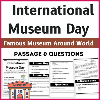Preview of International museum day museum explorers reading passage& informational text