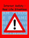 Internet Safety-Real Life Situations Digital
