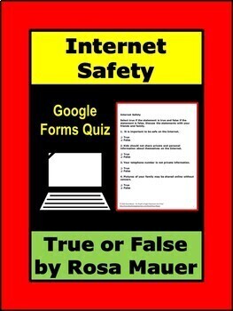 Preview of Internet Safety True or False Google Forms Quiz Stay Safe Discussion Ideas