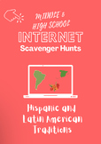 Internet Scavenger Hunts- Latin American Cultures and Traditions