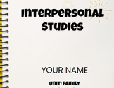 Interpersonal Studies-Family Unit 13 Lessons