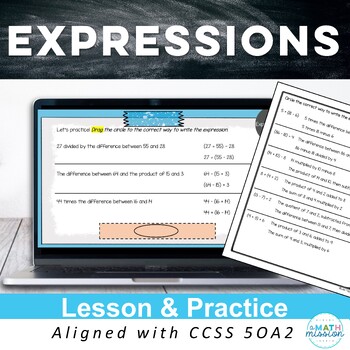 Preview of Interpret & Write Expressions Lesson & Practice 5OA2 Activity Worksheets Digital