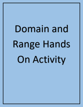 Preview of Interpreting Domain and Range from a Graph - Hands On Activity