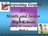 Interpreting Graphs for the Middle & Junior High School: Book 2