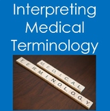 Interpreting Medical Terminology Worksheet (Health Science