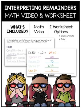 Preview of 5.NBT.6 AND 5.NF.3: Interpreting Remainders Math Video and Worksheet