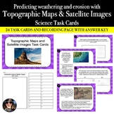 Topographic Maps & Satellite Images Activity - Weathering 