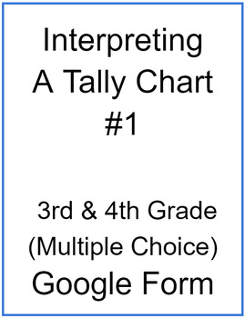 Preview of Interpreting a Tally Chart #1 (Multiple Choice)