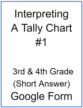 Preview of Interpreting a Tally Chart #1 (Short Answer)
