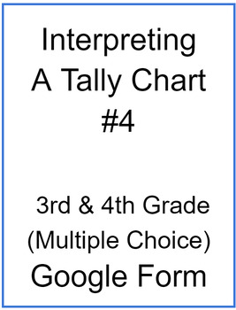 Preview of Interpreting a Tally Chart #4 (Multiple Choice)
