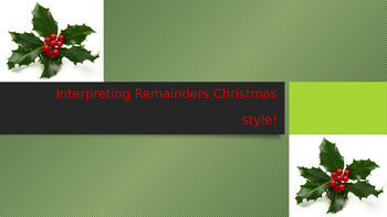 Preview of Interpreting remainders Christmas style