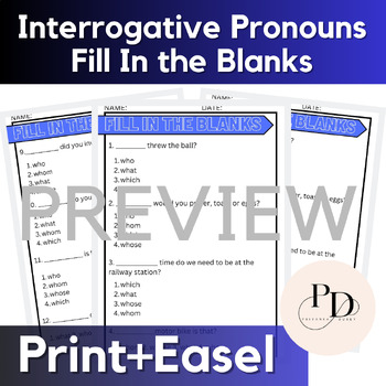 Preview of Interrogative Pronouns Fill In the Blanks-Grades 4-5-6 - Practice and Review