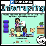 Interrupting | Boom Cards | Social Emotional Learning | So