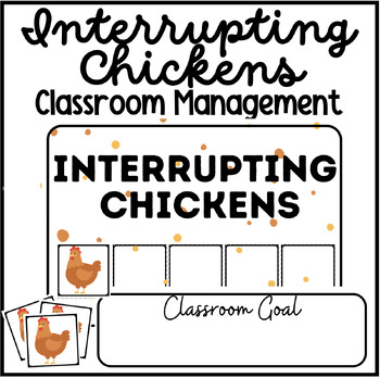 Preview of Interrupting Chickens Classroom Management System