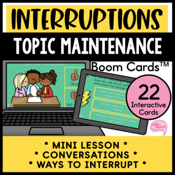 Preview of Interruptions in Conversations Social Skills No Prep Boom Cards™