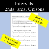 Intervals: Seconds, Thirds, Unisons (skip, step, repeat)