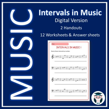 Preview of Intervals in Music- Unit of Work - Handouts and 12 Digital Worksheets
