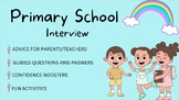 Interview Guide: Questions and Answers for Primary School 
