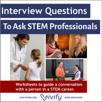 Preview of Interview Questions to ask STEM Professionals