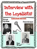 Interview the Loyalists! Settling into Canada.