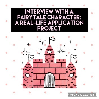 Preview of Interview with a Fairytale Character: A Real-Life Application Project