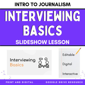 Preview of Interviewing Basics Slideshow Lesson -- Intro to Journalism