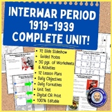 Interwar Period 1919-1939 COMPLETE UNIT Lessons, Slides, A