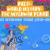 Interwar Period Prezi Presentation- World History