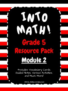 Preview of Into Math Grade 5 Module 2 Bundle (Lessons 1-4) HMH IntoMath Fifth Grade