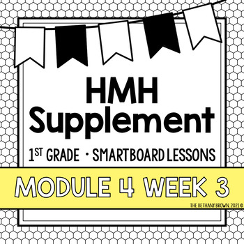 Preview of Into Reading 1st Grade SMARTBOARD Slides - Module 4 Week 3