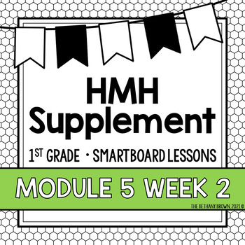 Preview of Into Reading 1st Grade SMARTBOARD Slides - Module 5 Week 2