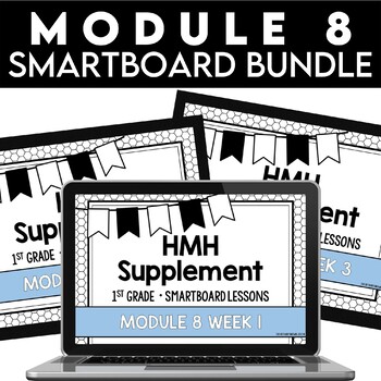 Preview of Into Reading 1st Grade SMARTBOARD Slides - Module 8 BUNDLE