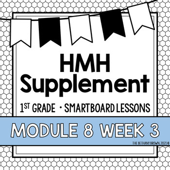 Preview of Into Reading 1st Grade SMARTBOARD Slides - Module 8 Week 3
