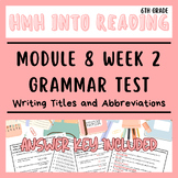 6th Grade Into Reading Grammar Test: M. 8 W. 2 Writing Tit