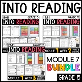 Into Reading HMH 5th Grade: Module 7 Supplemental BUNDLE •