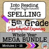 Into Reading HMH Spelling 5th Grade WHOLE YEAR Mega-Bundle