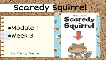 Preview of Into Reading Module 1 Week 3 Grade 3 Scaredy Squirrel