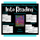 Into Reading Module 2 Week 2 Lessons 9