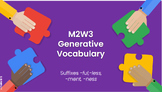 Into Reading Module 2 Week 3 Generative Vocabulary