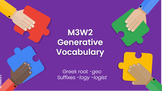 Into Reading Module 3 Week 2 Generative Vocabulary